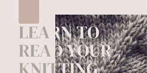 Learn to Read your Knitting