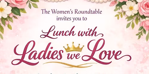 Lunch with Ladies We Love