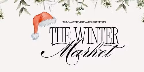 Winter Market at Tumwater Vineyard
