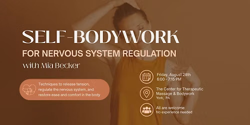 Self-Bodywork for Nervous System Regulation 