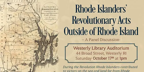 Rhode Islanders\u2019 Revolutionary Acts Outside of Rhode Island