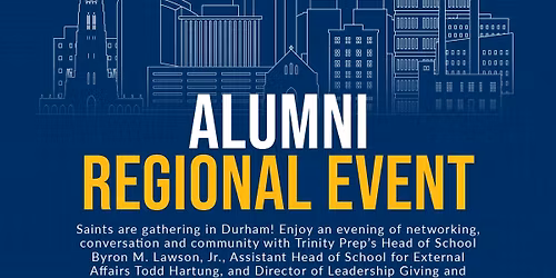 Durham, North Carolina - Alumni Regional Event