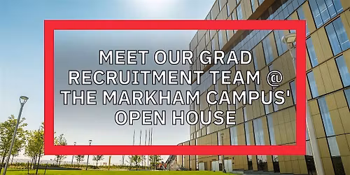 Master's, PhD & Grad Diploma Info Table @ York's Spring Open House(Markham)