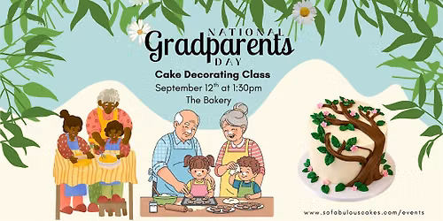 Grandparents Day Cake Class