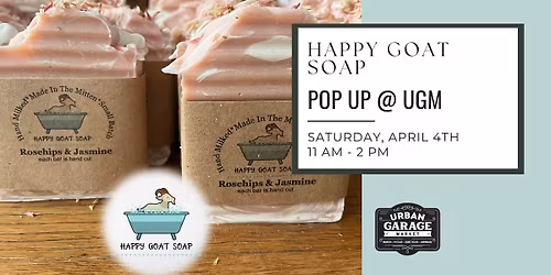 POP UP with Happy Goat Soap