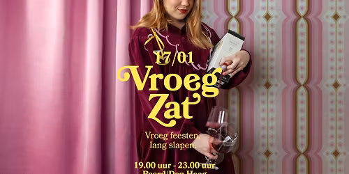 VroegZat 17 januari Den Haag