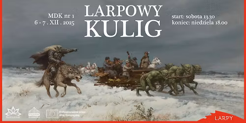 #larperiada25 No. 14 Larpowy Kulig - minifestiwal chamberlarp\u00f3w