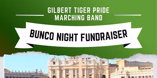 Gilbert Tiger Pride Bunco Rome Fundraiser