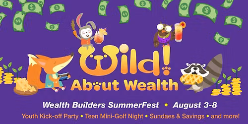 SummerFest "Financial Tips for Investing in Your Child's Future"