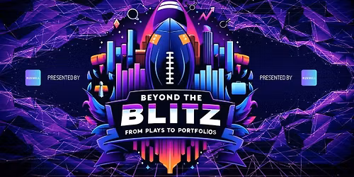 Super Bowl: Beyond The Blitz  From Plays to Portfolio's