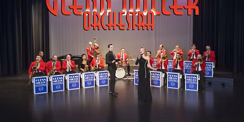 The World Famous Glenn Miller Orchestra