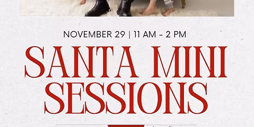 CHRISTMAS MINIS WITH SANTA