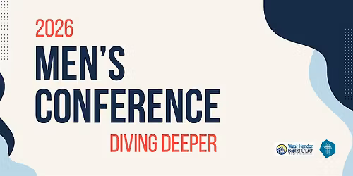 Men's Conference 2026: Diving Deeper