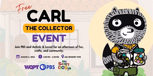Carl the Collector PBS Event at Autistic & Loved