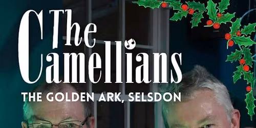 LIVE MUSIC: The Camellians At The  Golden Ark