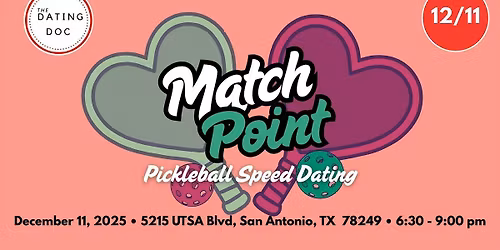 Match Point: Pickleball Speed Dating (Ages: Mid 20s-Young 40s)