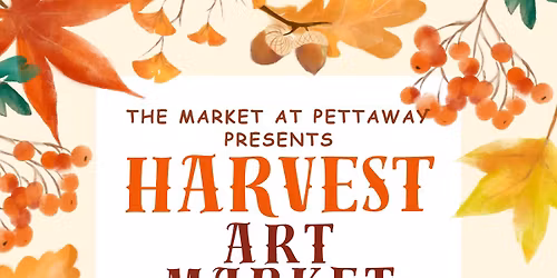 The Harvest Art Market at Pettaway