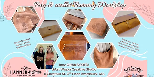 Bag & Wallet Burning Workshop