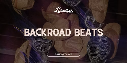 Backroad Beats Thursday's: Sox Afterparty @ Loretta's Last Call