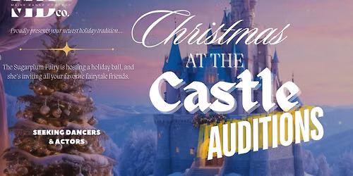 "Christmas at the Castle" Auditions