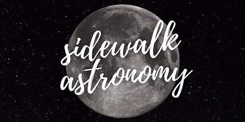 Sidewalk Astronomy