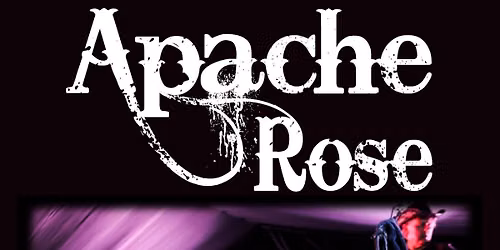 Apache Rose @ The Three Lions