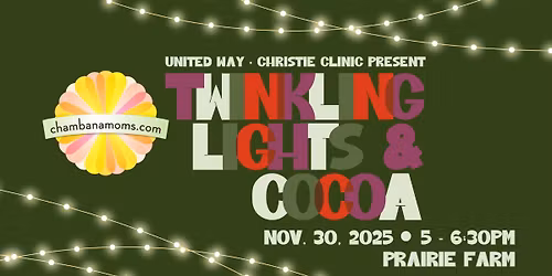 United Way & Christie Clinic Present Twinkling Lights and Cocoa