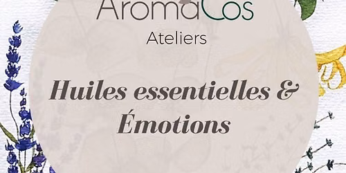 Huiles essentielles & \u00c9motions