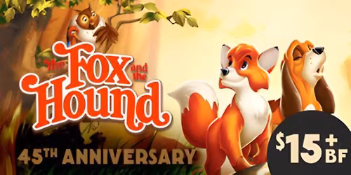The Fox and the Hound (G) PRESENTED IN 35MM FILM