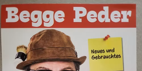 Begge Peder- Neues und Gebrauchtes