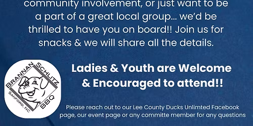 Join our "Flock" as a Lee County Ducks Unlimited Committee Member & Support Wetlands!!