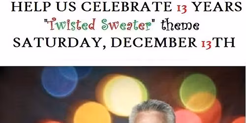 Lucky 13 Years ~ Ugly Sweater Theme