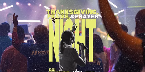 Night of Thanksgiving, Praise, and Prayer