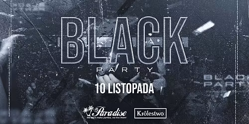 Black Party \ud83c\udfb6 Katowice