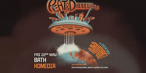 Peat & Diesel at Komedia, Bath