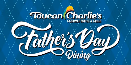 Father's Day Buffet Weekend Celebration