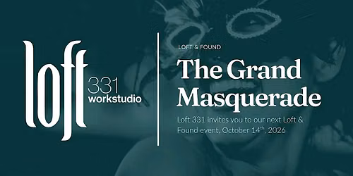 Loft and Found: Masquerade Night