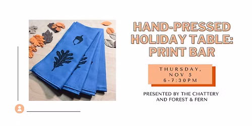 Hand-Pressed Holiday Table: Print Bar