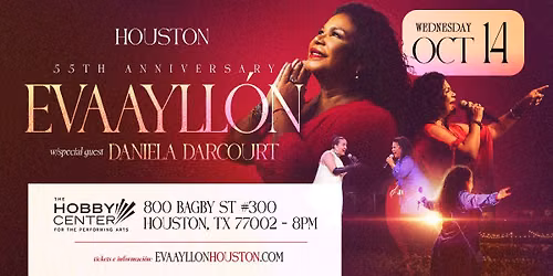 Eva Ayll\u00f3n \u2013 55\u00b0 Aniversario en Houston con Daniela Darcourt