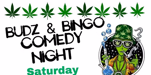 Budz N BING0 Comedy Night In RI- December 6th 2025 - 8:30pm <2nd Session>