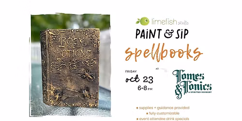 PAINT & SIP: Spellbooks (Limefish Studio @ Tomes & Tonics)