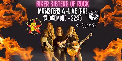 Biker Sisters of Rock + Dj Set \/\/ powered by Golden Drakes Mc Prato