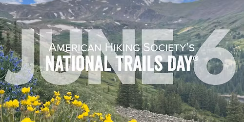 Support Our Trail on National Trails Day!