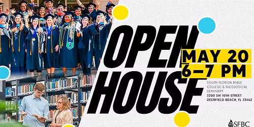 South Florida Bible College & Theological Seminary Open House