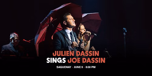 SAGUENAY: Julien Dassin sings Joe Dassin
