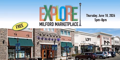 Explore Milford Marketplace