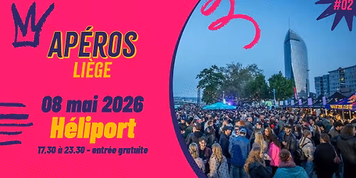 Les Ap\u00e9ros Li\u00e8ge \/\/ 8 mai \/\/ H\u00e9liport