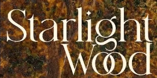 Starlight Wood: Walking back to the Romantic Countryside - Fiona Sampson