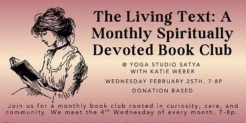The Living Text: A Monthly Spiritually Devoted Book