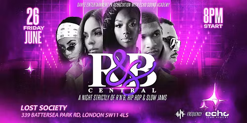 R&B CENTRAL: THE R&B, HIP HOP & SLOW JAM EVENT